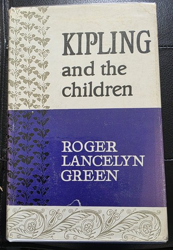 Kipling and the children - the,